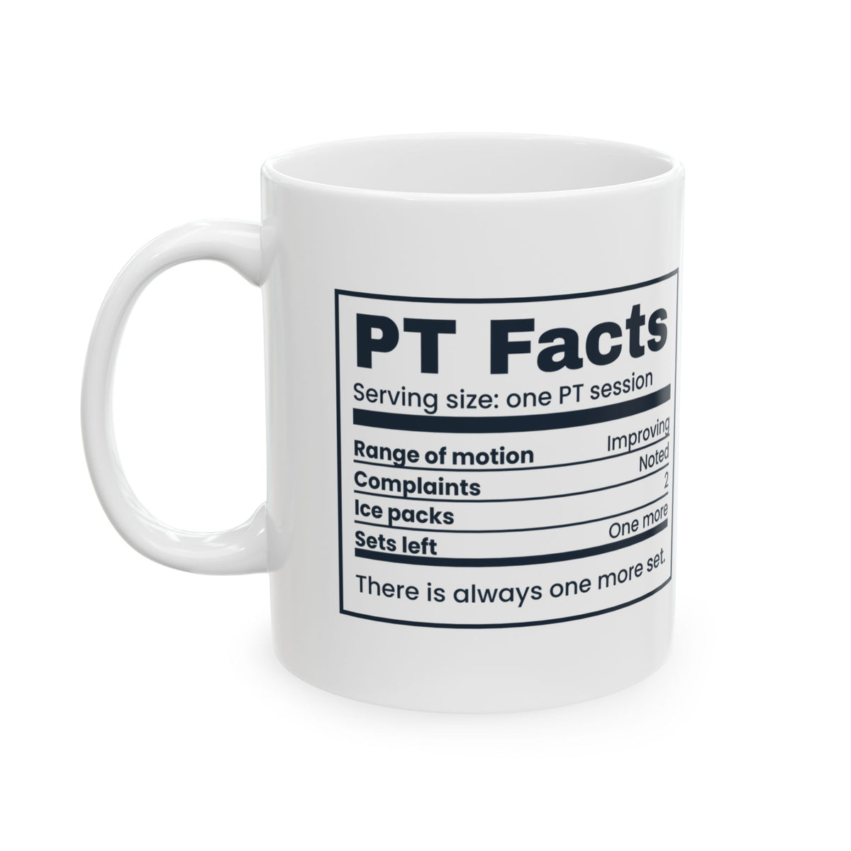 Funny Physical Therapist Mug PT Facts Nutrition Label
