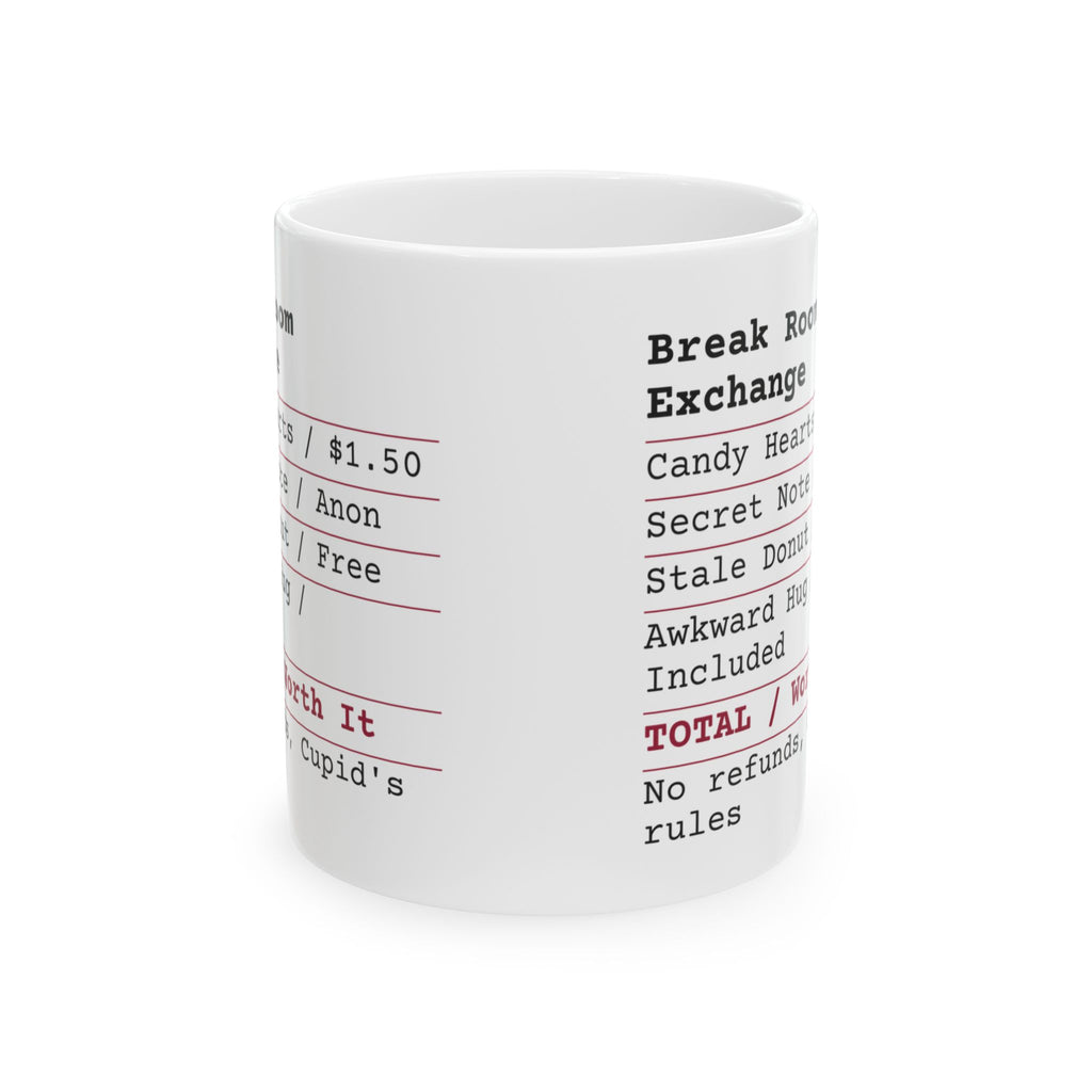 Funny Valentine Receipt Coffee Mug Office Exchange For Coworkers