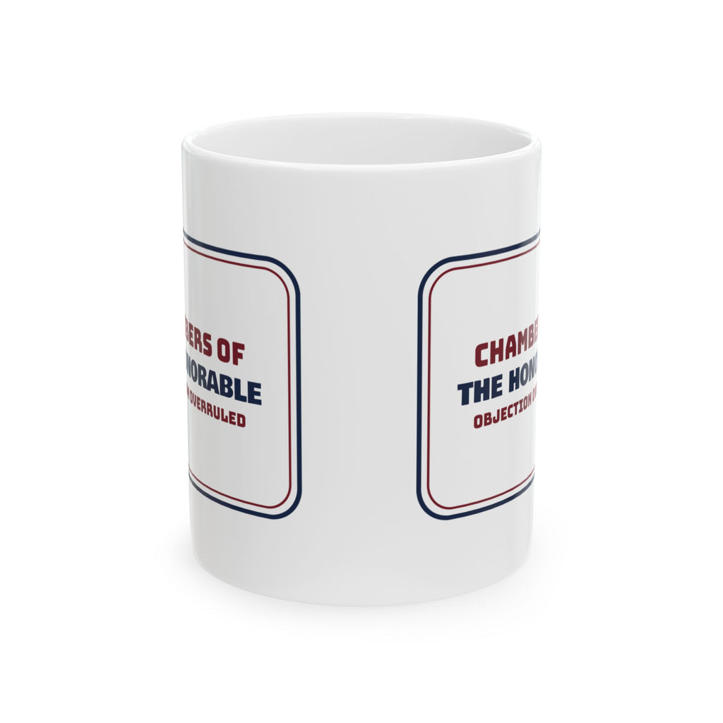 Lawyer Coffee Mug The Honorable Objection Overruled