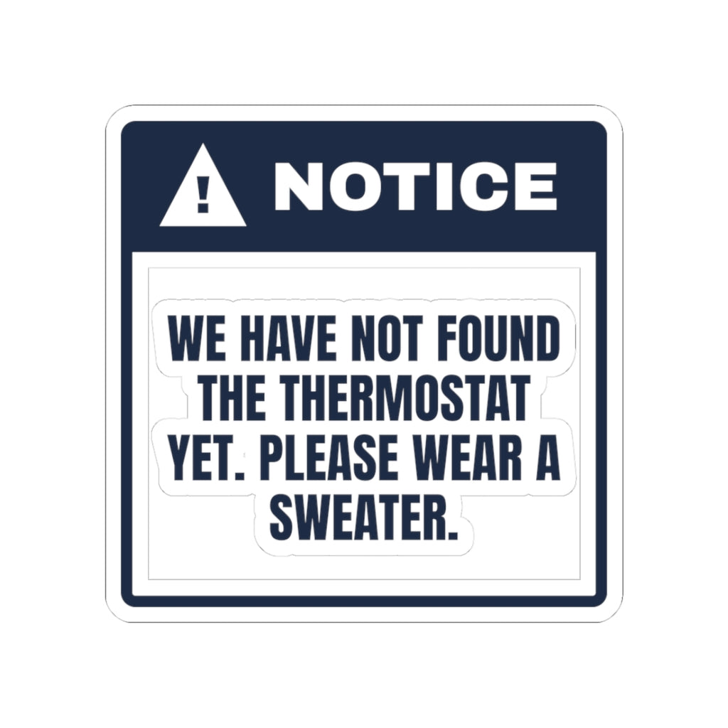 Funny New Home Christmas Sticker Thermostat Not Found Notice