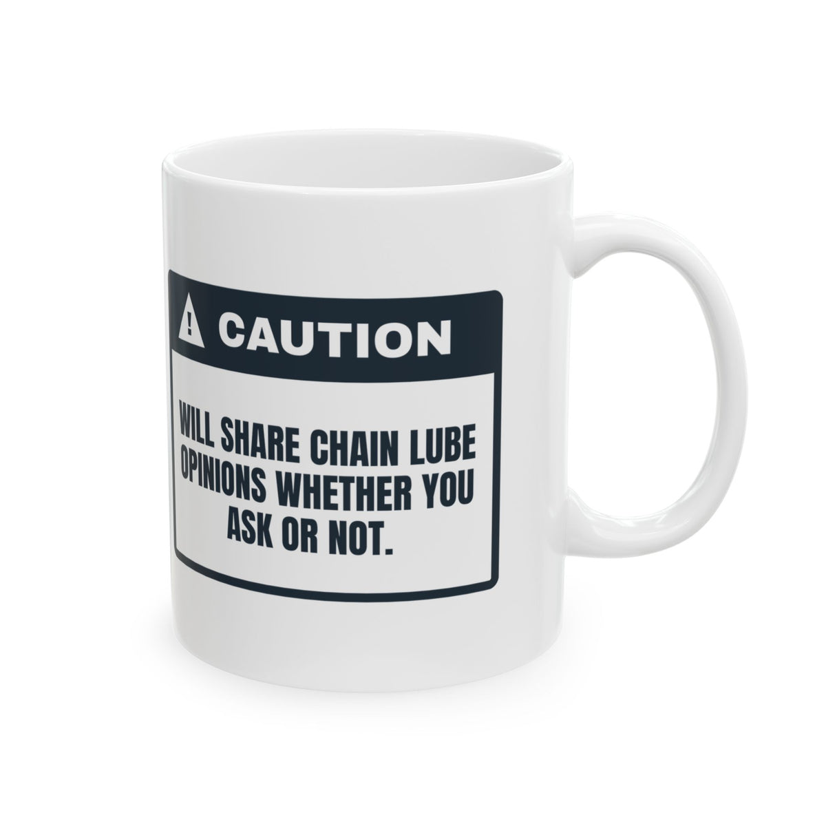 Funny Motorcycle Mug Caution Chain Lube Opinions Unsolicited