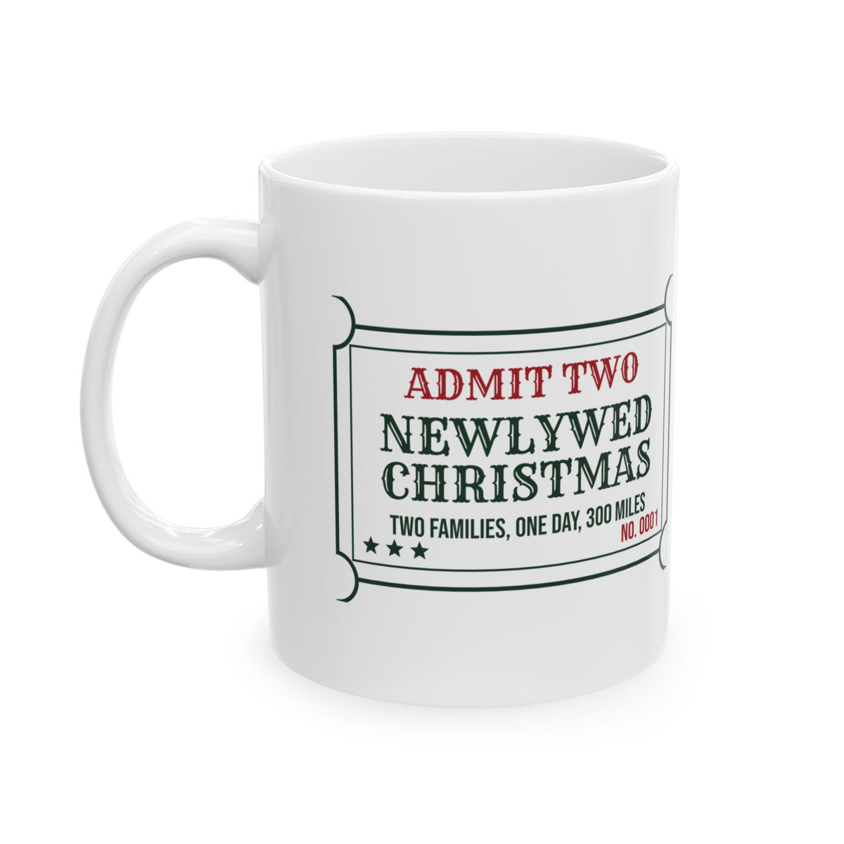 Funny Christmas Coffee Mug Newlywed Christmas Two Families One Day