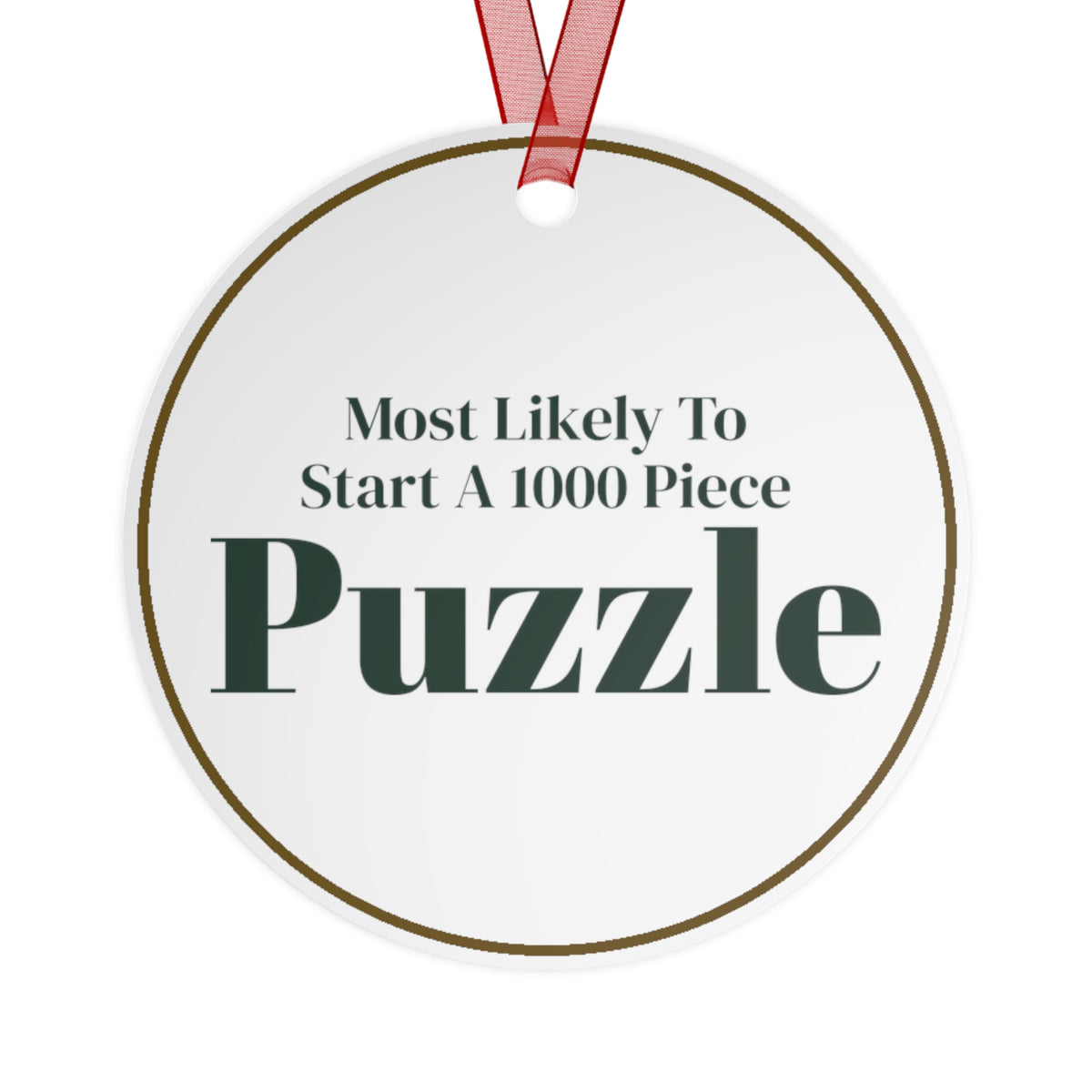 Funny Christmas Ornament Most Likely To Start A 1000 Piece Puzzle Family