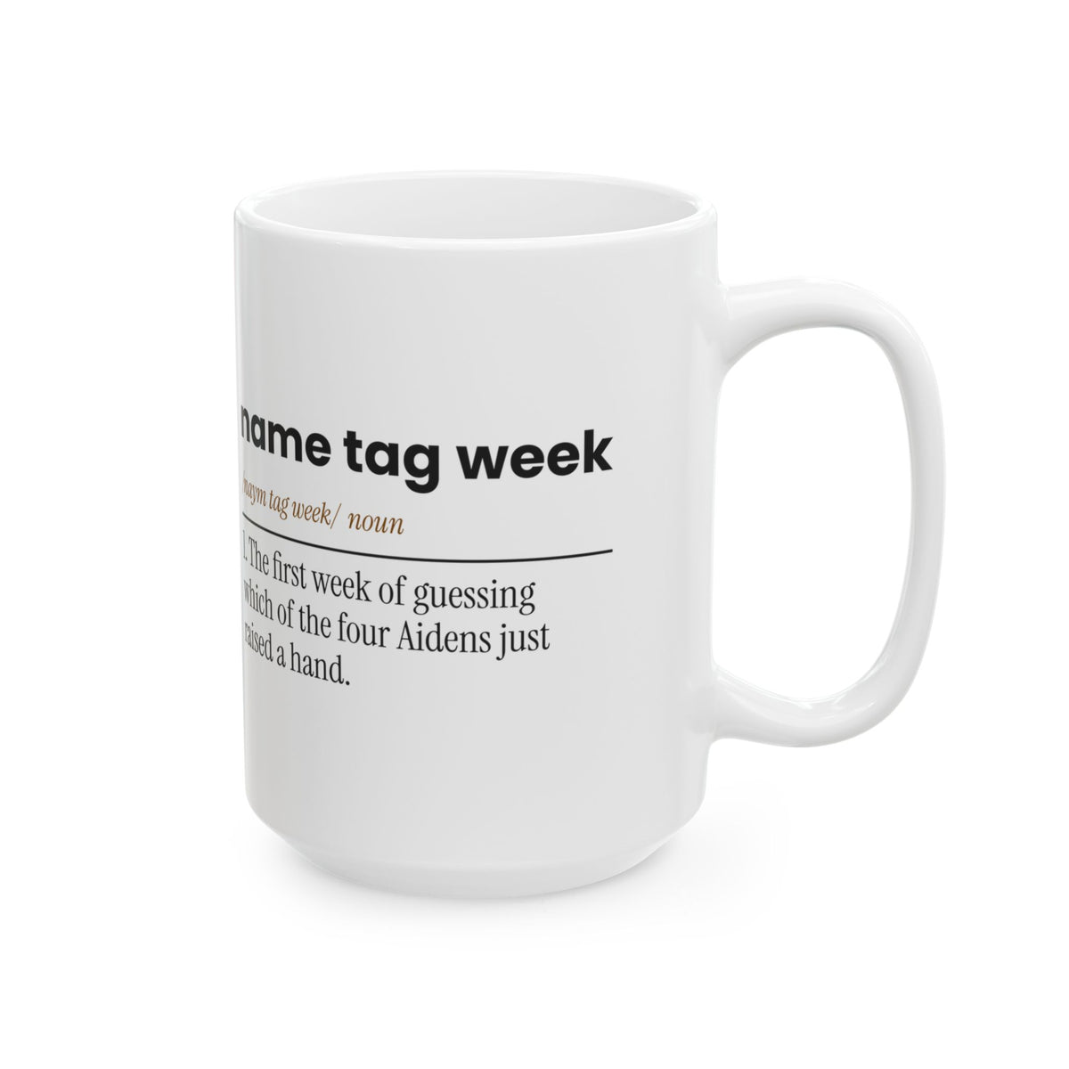Funny Teacher Coffee Mug Name Tag Week Dictionary First Week