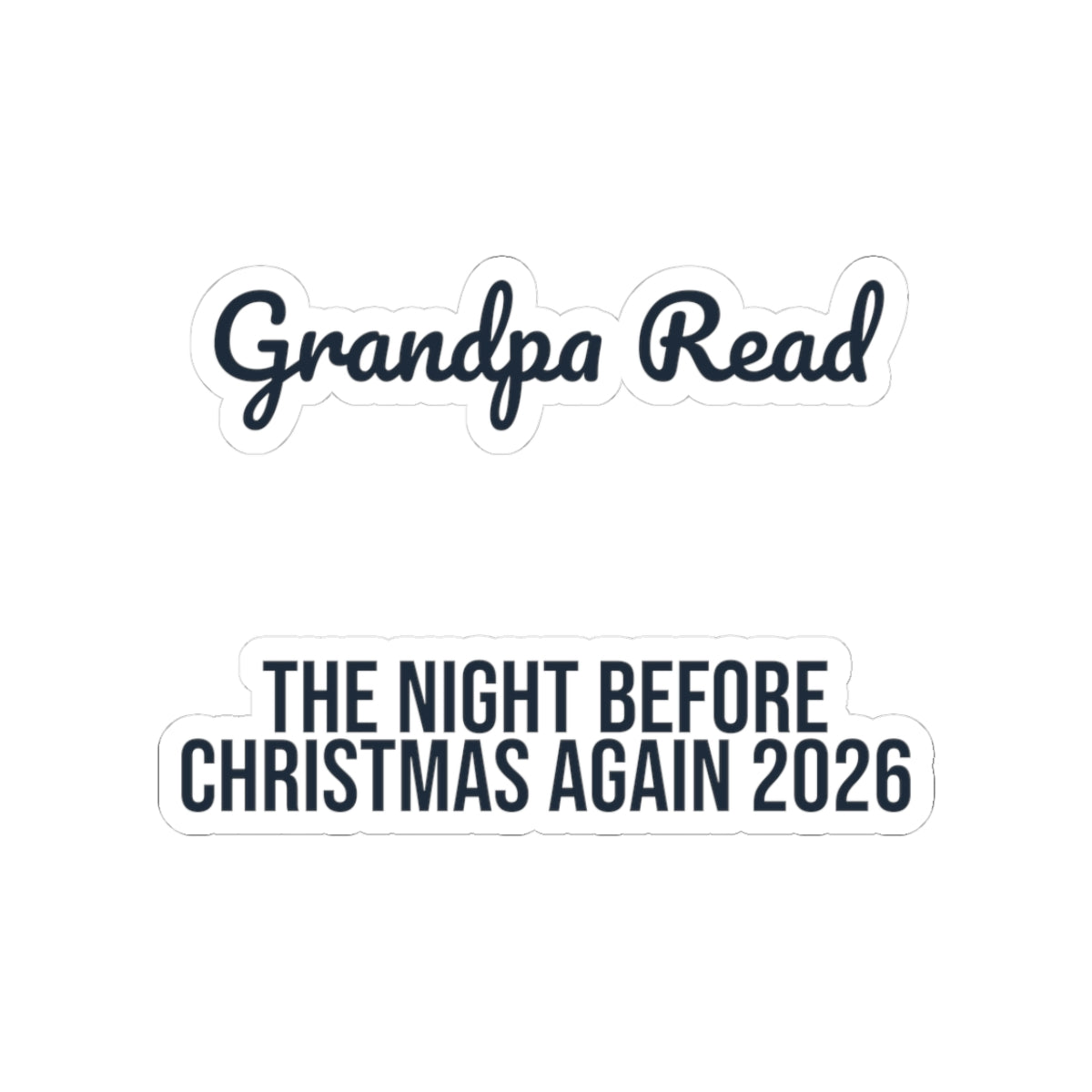 Grandpa Christmas Sticker Grandpa Read The Night Before Again 2026