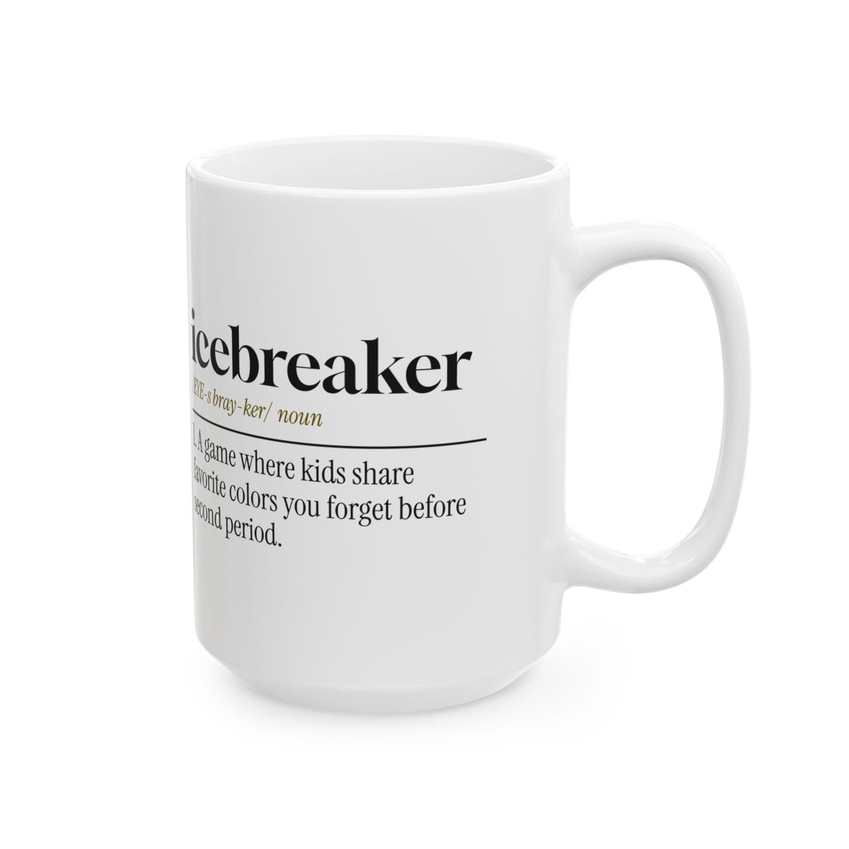 Funny Teacher Coffee Mug Icebreaker Definition For Teachers
