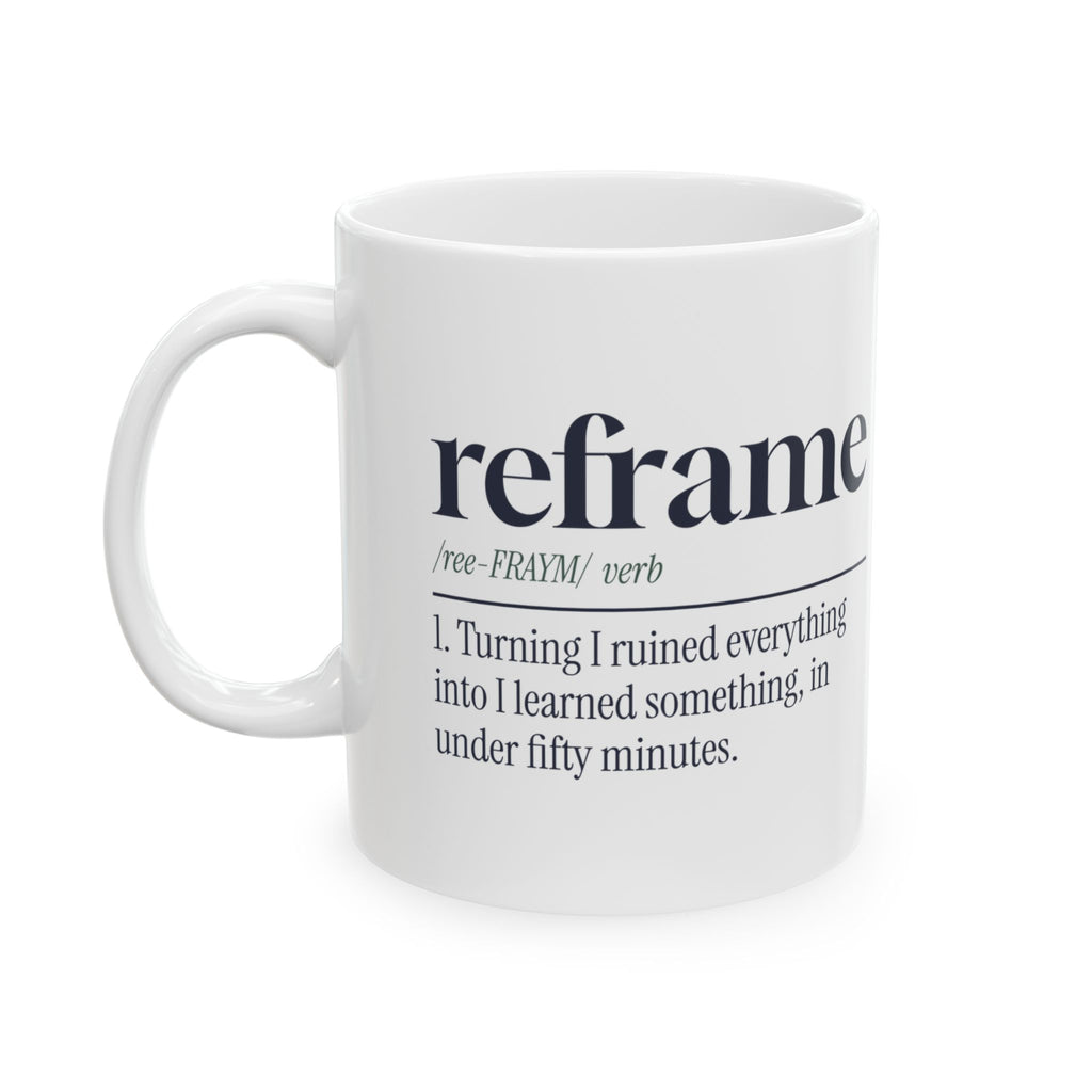 Therapist Coffee Mug Reframe Dictionary Definition