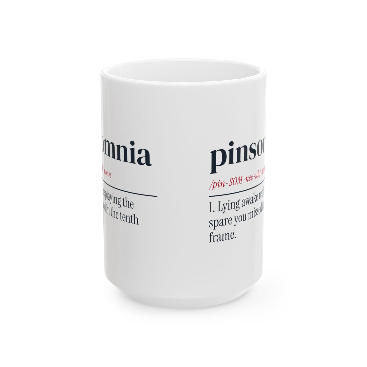 Funny Bowling Coffee Mug Pinsomnia Definition For Bowlers