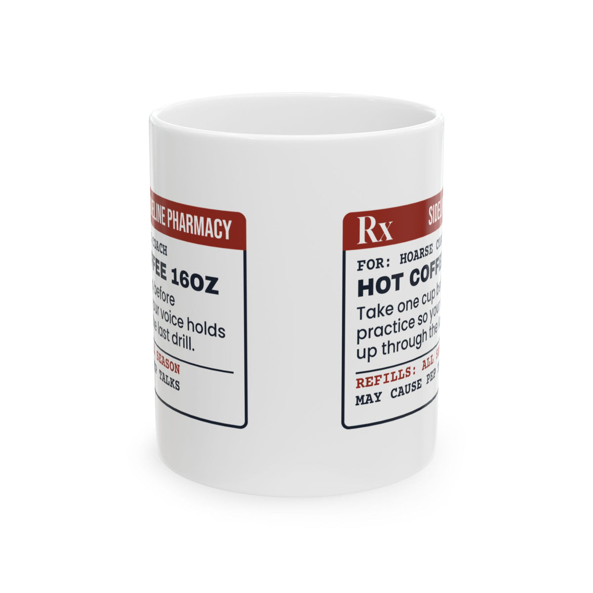 Funny Coach Mug Hot Coffee Prescription Label For A Hoarse Coach