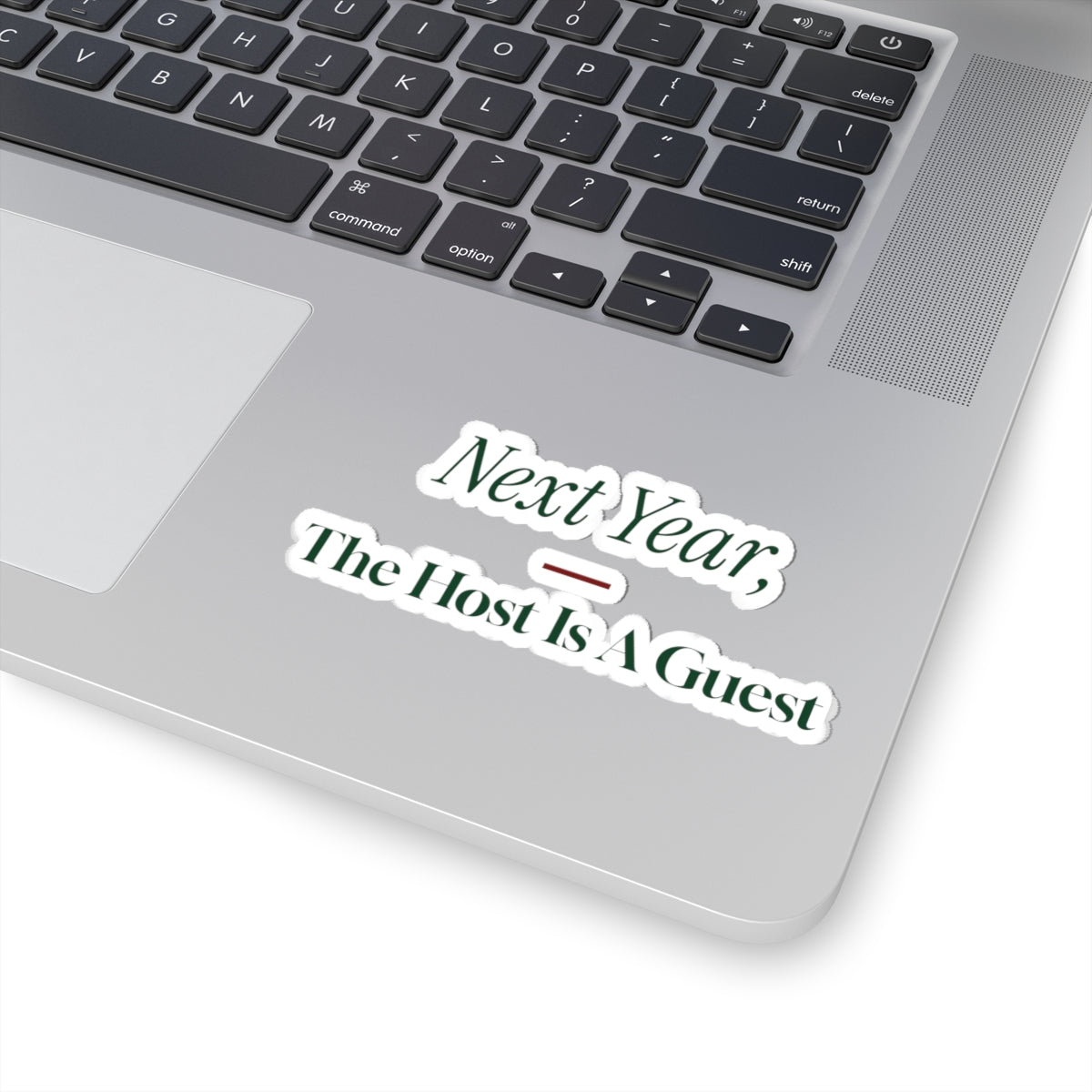 Funny Christmas Sticker Next Year The Host Is A Guest For Hostess