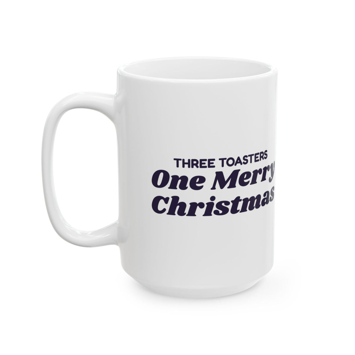 Funny Newlywed Christmas Coffee Mug Three Toasters One Merry Christmas