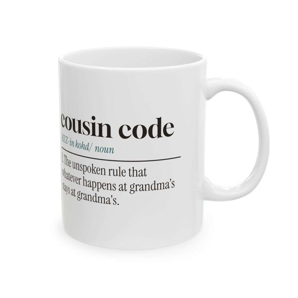 Cousin Code Coffee Mug Stays At Grandmas