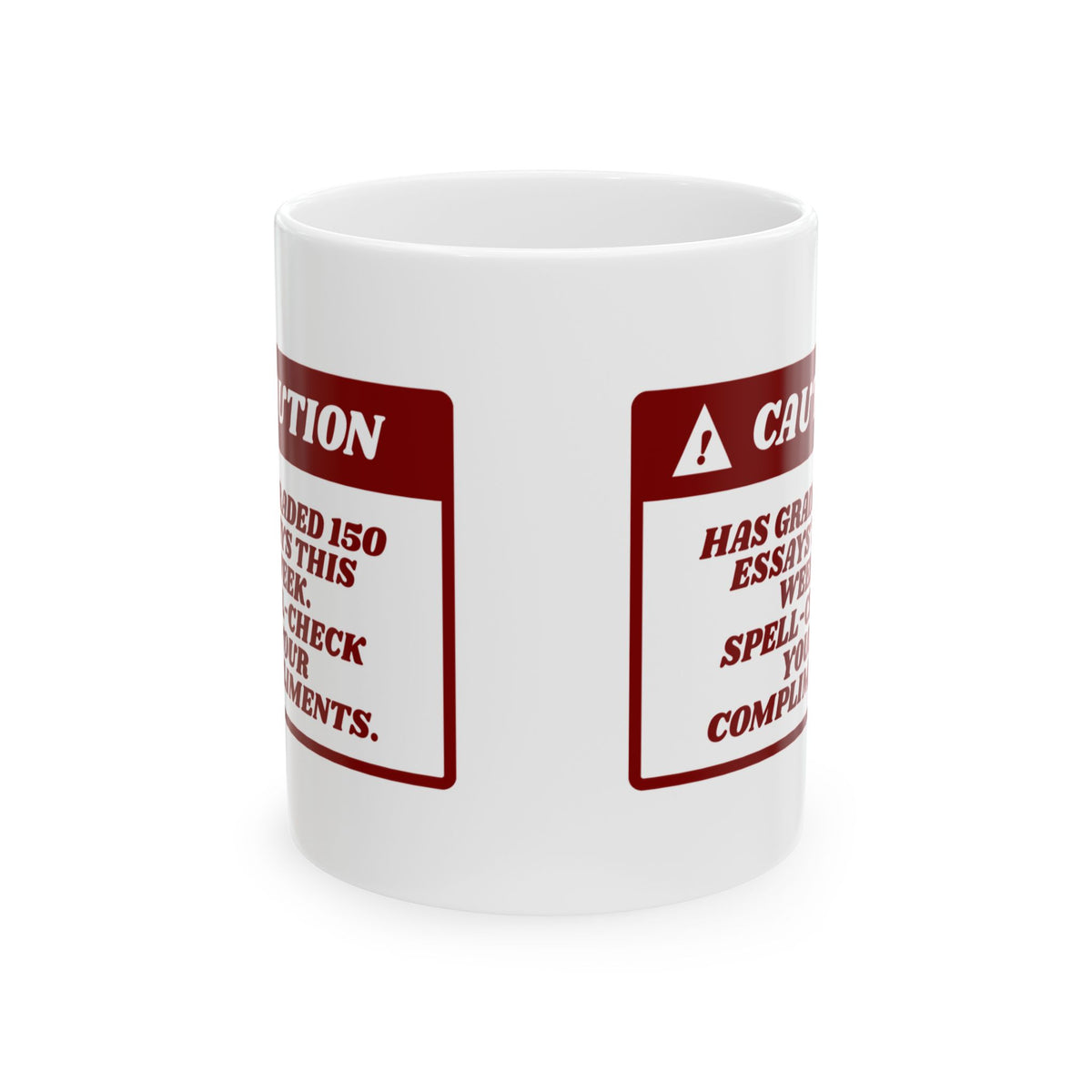 Funny Teacher Warning Coffee Mug 150 Essays Graded For Teachers