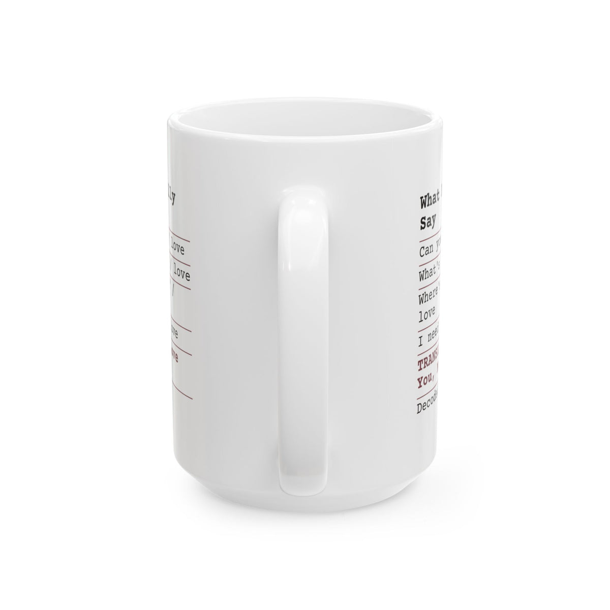 Funny Mom Receipt Coffee Mug I Love You Translated