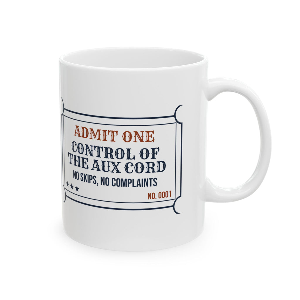 Aux Cord Control Coffee Mug Admit One