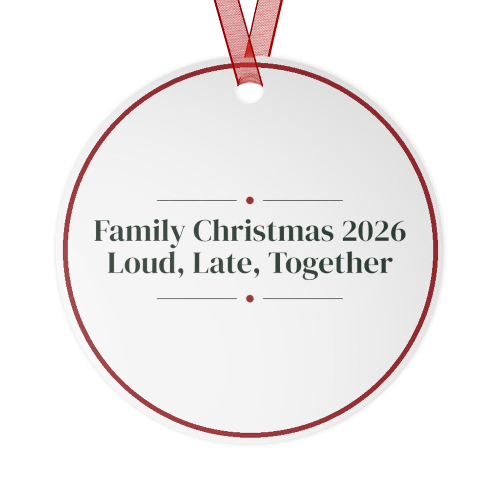 Christmas Ornament Family Christmas 2026 Loud Late Together For Families