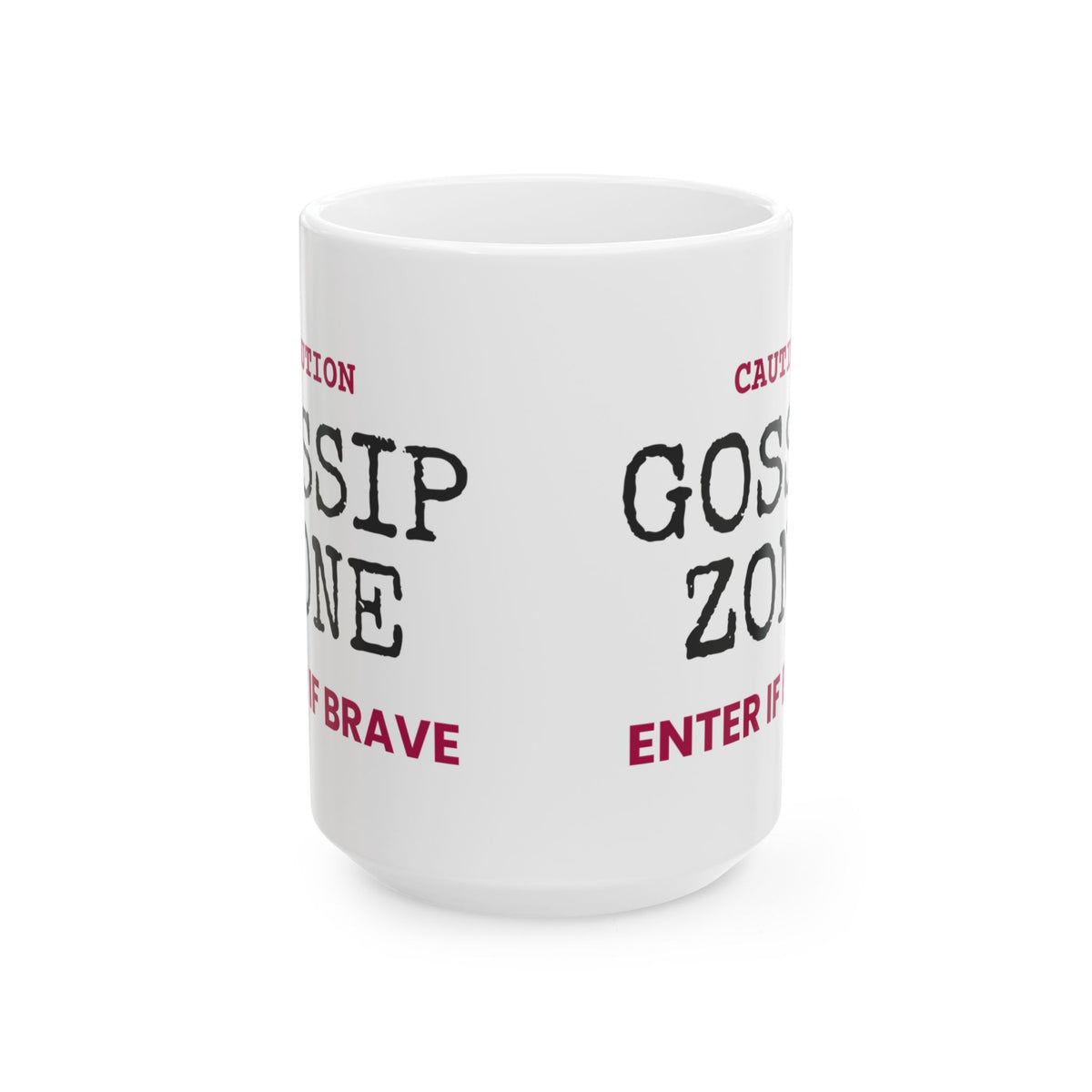 Gossip Zone Caution Sign Coffee Mug For Best Friends