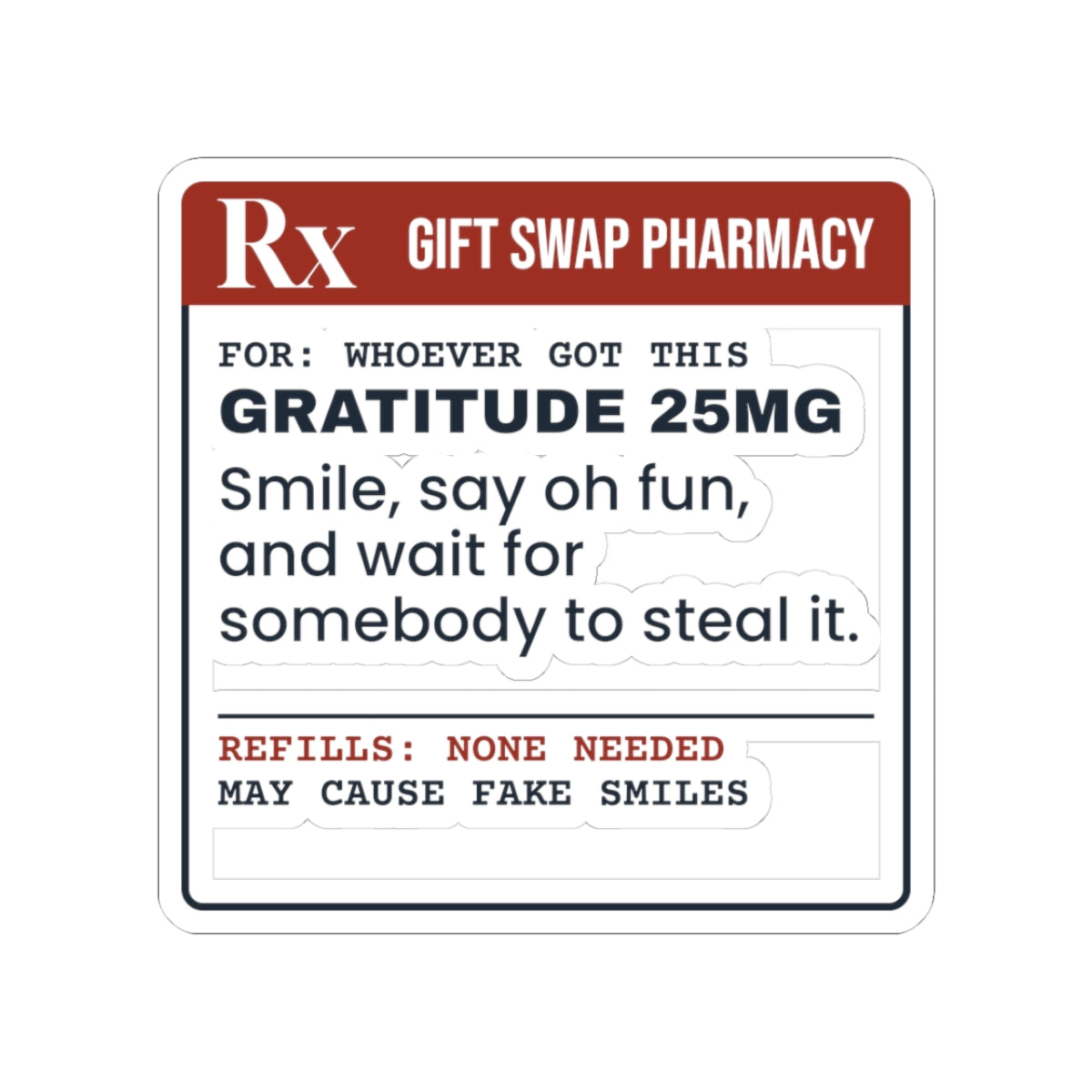Funny White Elephant Sticker Gratitude 25mg Wait To Be Stolen