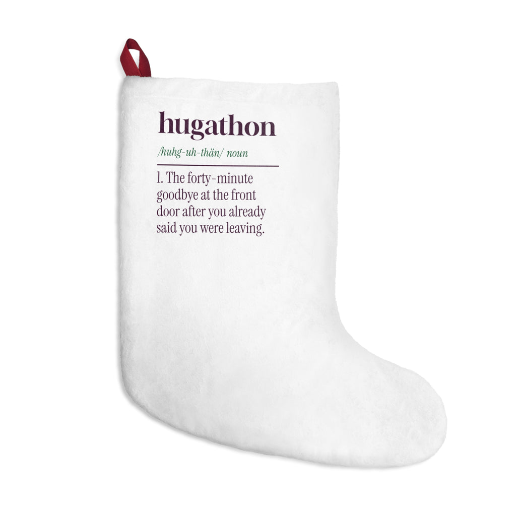 Funny Christmas Stocking Hugathon Definition Forty Minute Goodbye