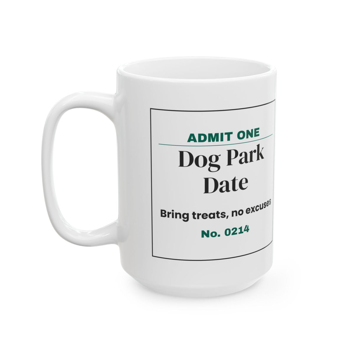 Funny Dog Park Valentine Coffee Mug Ticket For Dog Dads