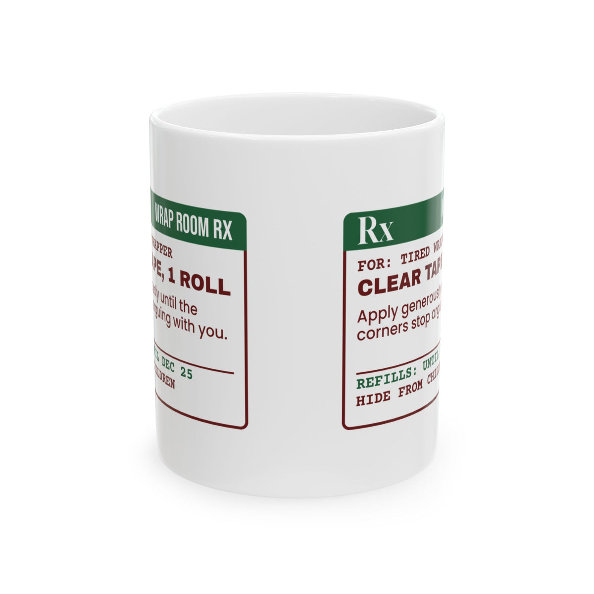 Funny Christmas Coffee Mug Clear Tape Prescription Label For Wrappers