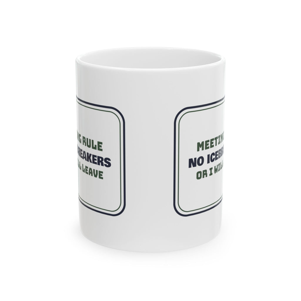Funny Introvert Coffee Mug No Icebreakers Sign For Introverts At Work