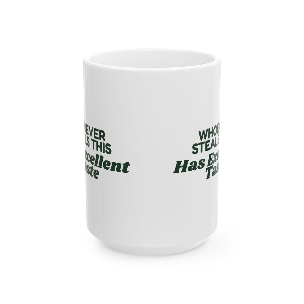 Funny White Elephant Coffee Mug Whoever Steals This Has Excellent Taste