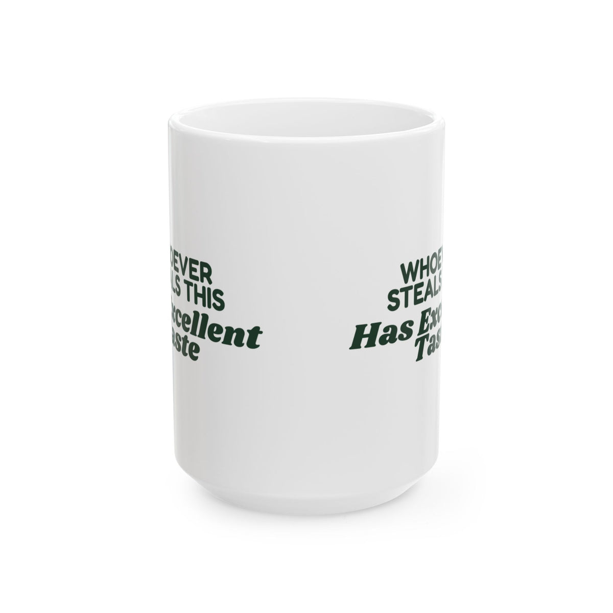 Funny White Elephant Coffee Mug Whoever Steals This Has Excellent Taste