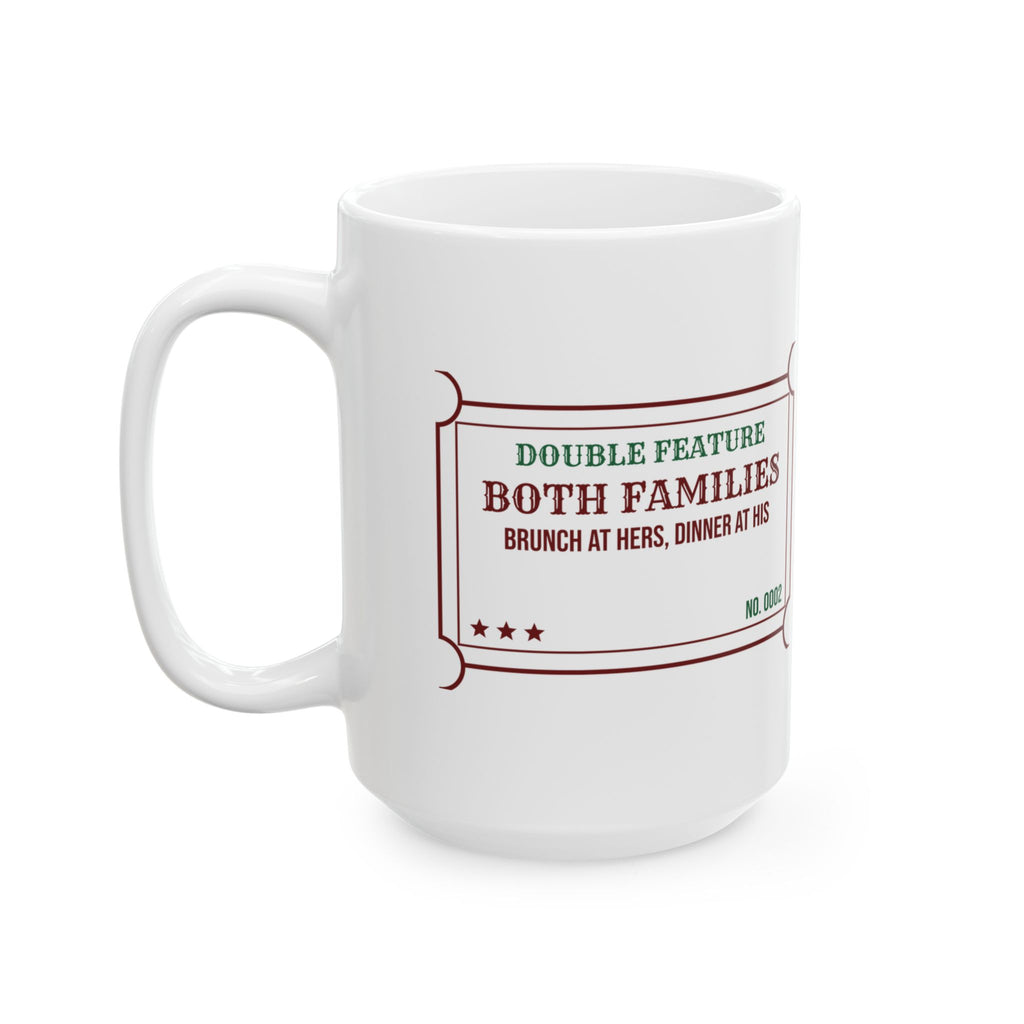 Funny Christmas In-Laws Coffee Mug Double Feature Both Families One Day