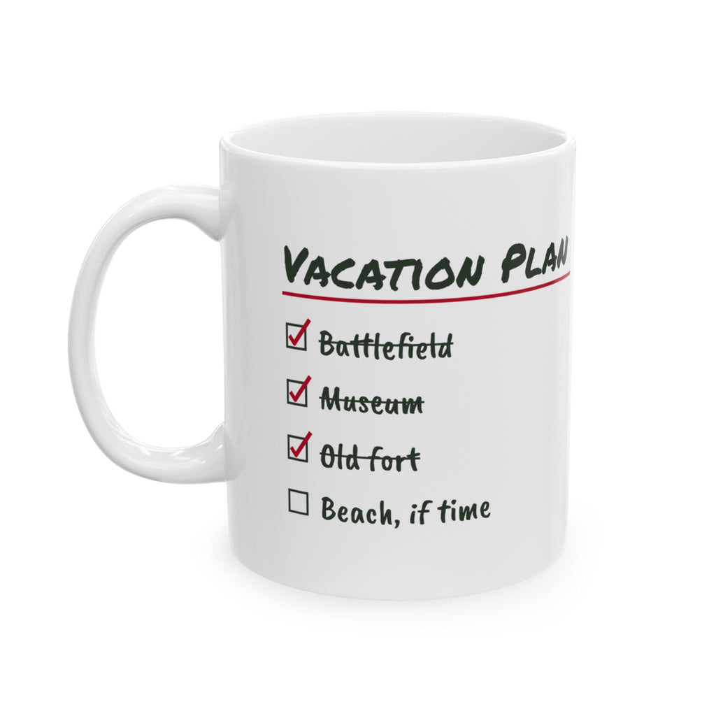 Funny History Buff Coffee Mug Vacation Plan Checklist