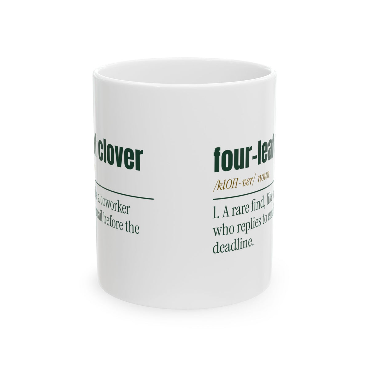 Four-Leaf Clover Rarer than a Reply Coffee Mug
