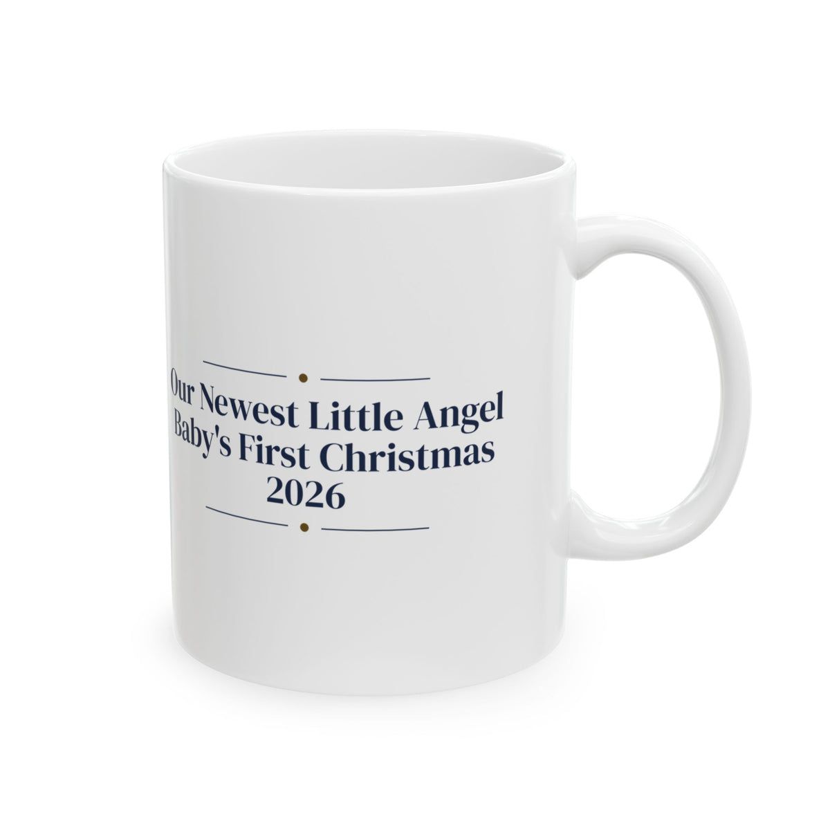 Our Newest Little Angel Baby's First Christmas 2026 Coffee Mug