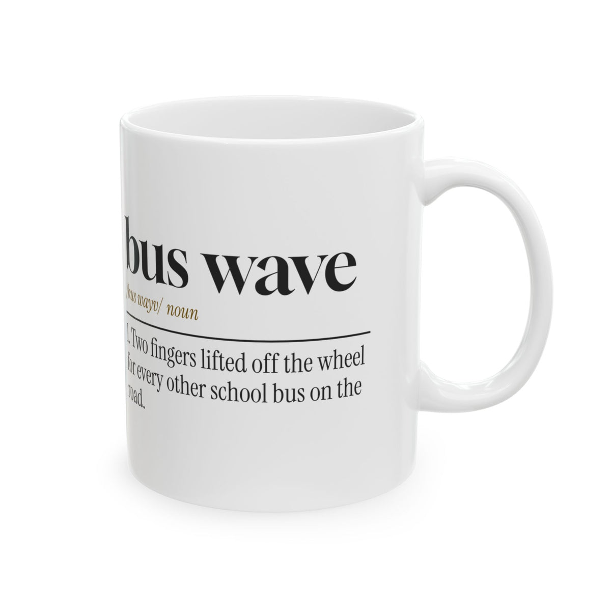 Funny School Bus Driver Coffee Mug The Two Finger Wave Bus To Bus