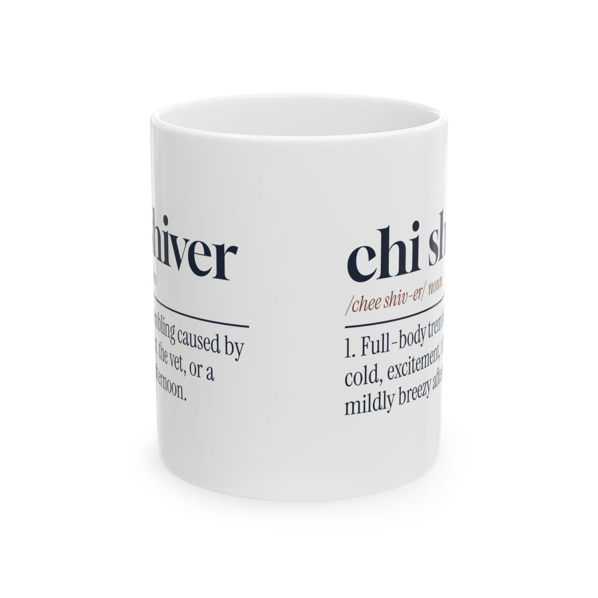 Funny Chihuahua Mug Chi Shiver Dictionary Definition