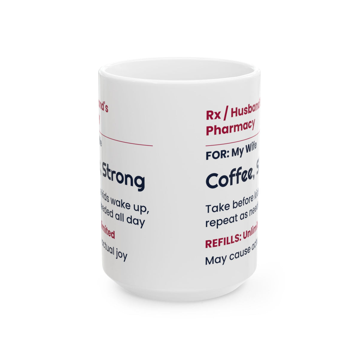 Funny Wife Coffee Mug Prescription Label Coffee For Wife