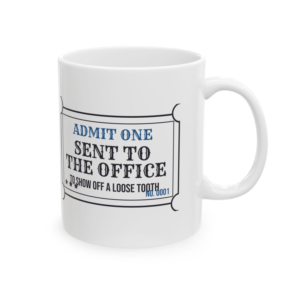 Funny Principal Mug Sent To The Office To Show A Loose Tooth