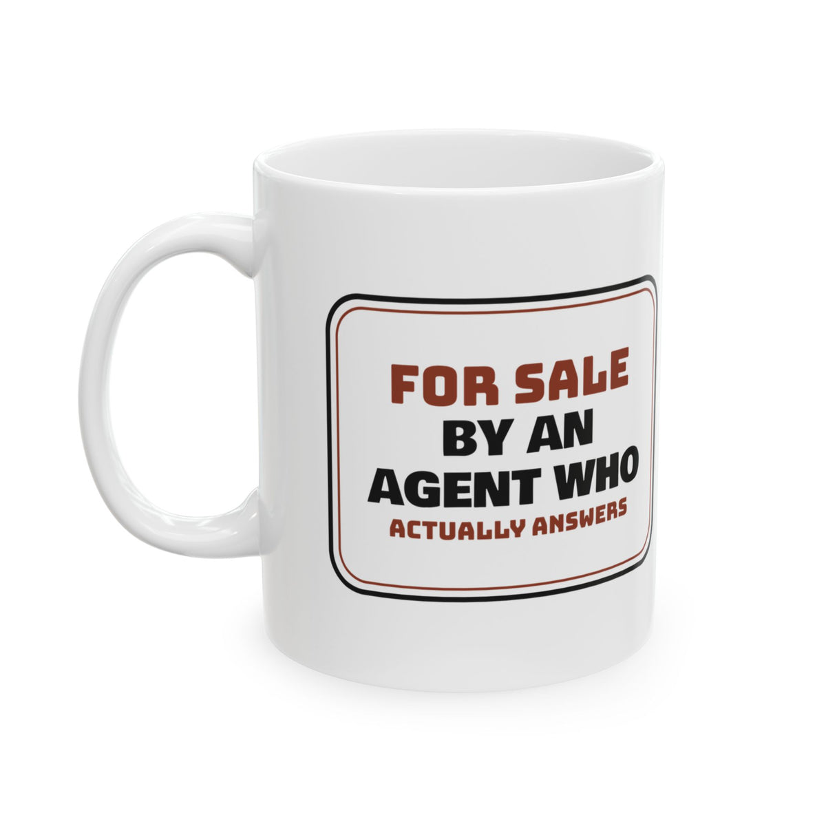 Real Estate Agent Coffee Mug An Agent Who Actually Answers