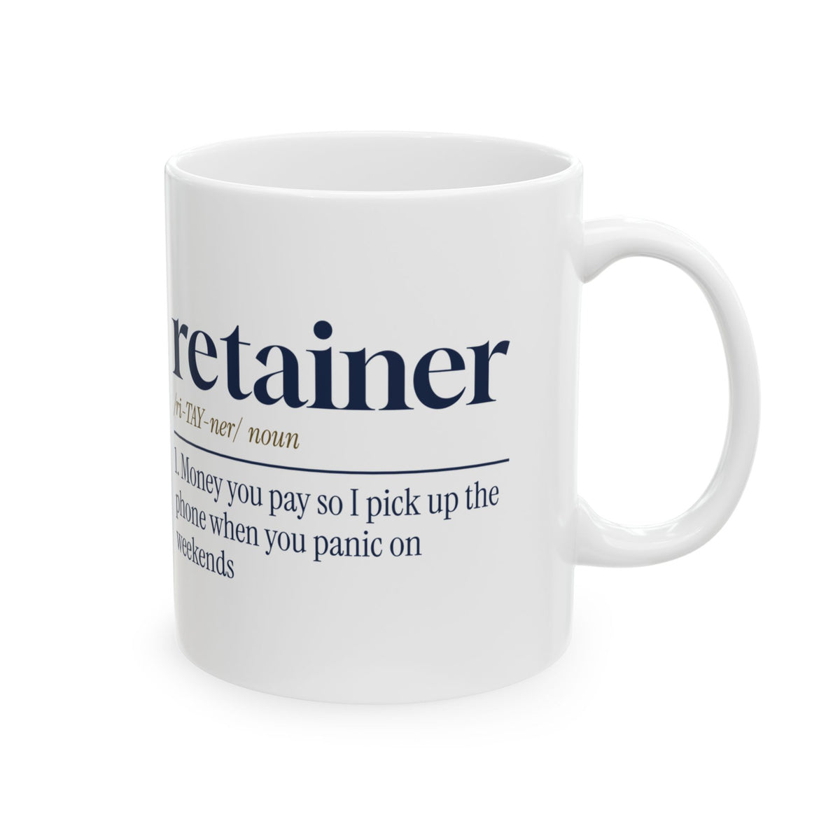 Lawyer Coffee Mug Retainer So I Pick Up Weekends