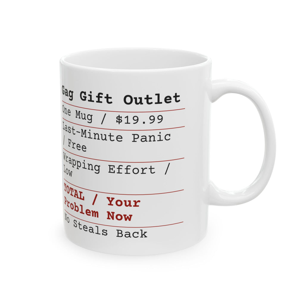 Funny White Elephant Coffee Mug Gag Gift Receipt Your Problem Now