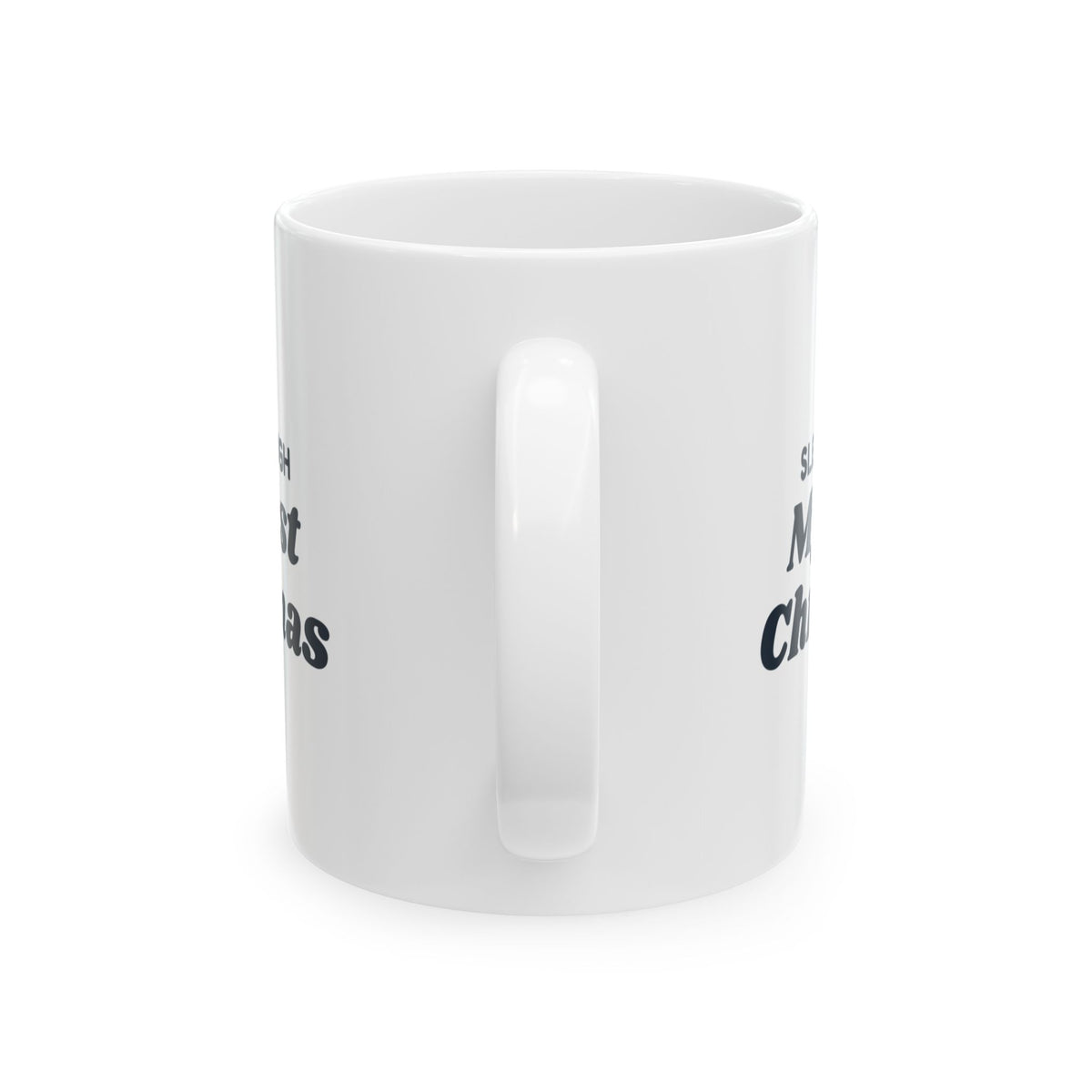 Funny Christmas Coffee Mug Slept Through My First Christmas Baby