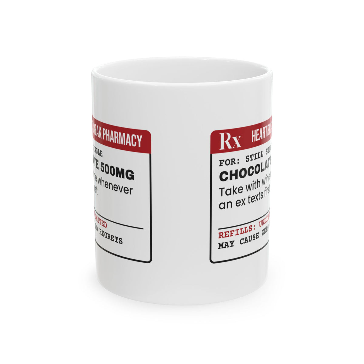 Funny Single Coffee Mug Prescription Label Chocolate 500mg For Her