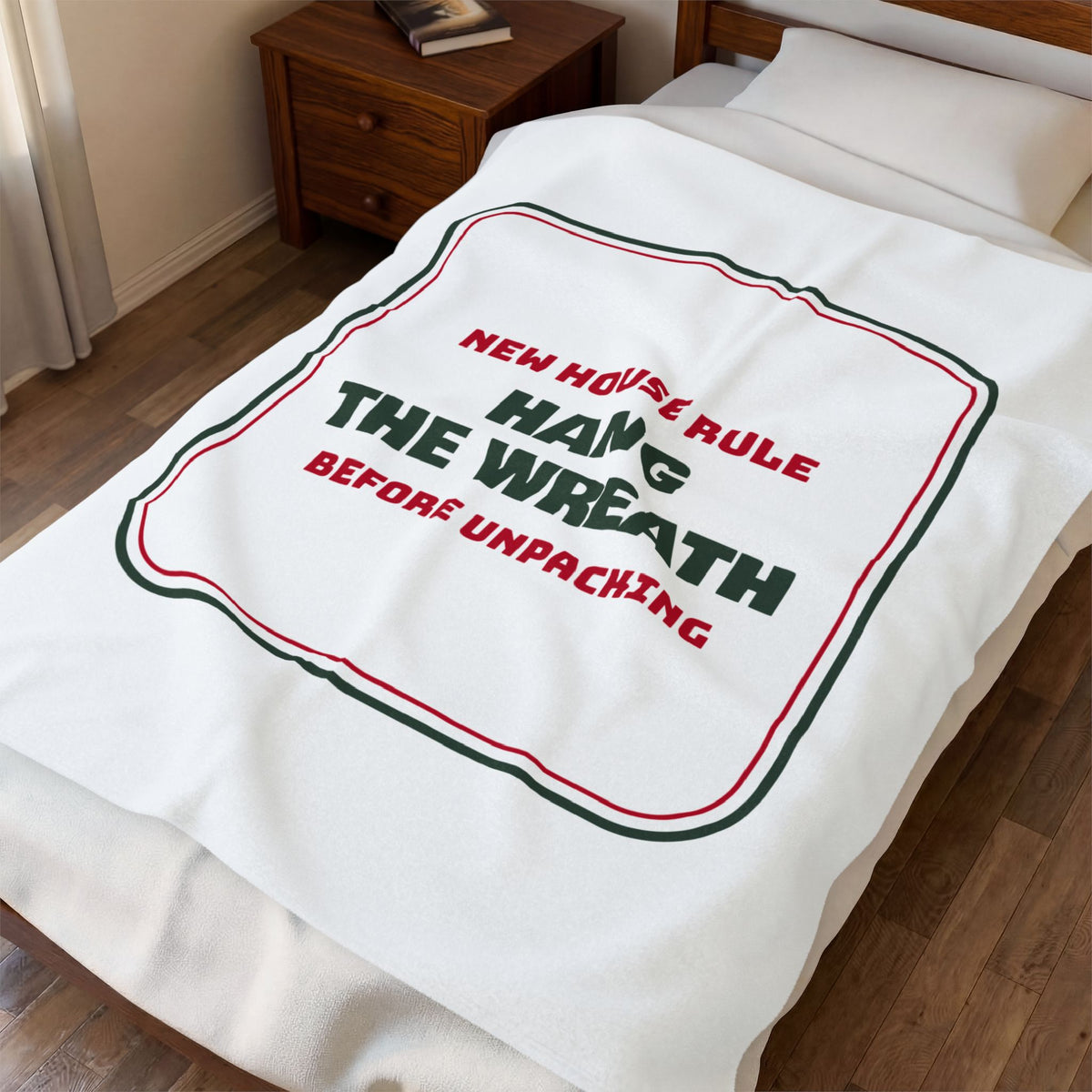 Funny New Home Christmas Throw Blanket Hang The Wreath Before Unpacking
