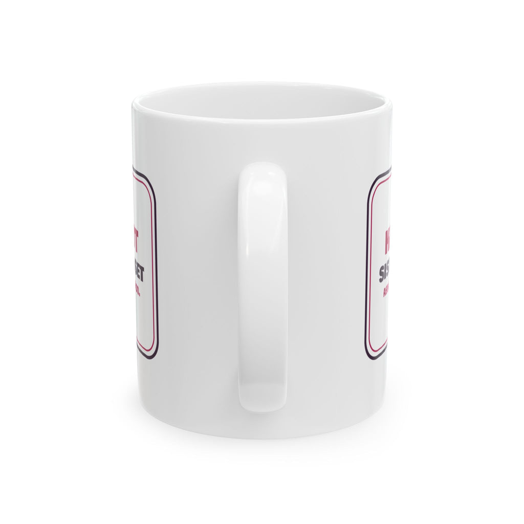 Funny Sister Coffee Mug Sister's Closet Ask First You Never Do