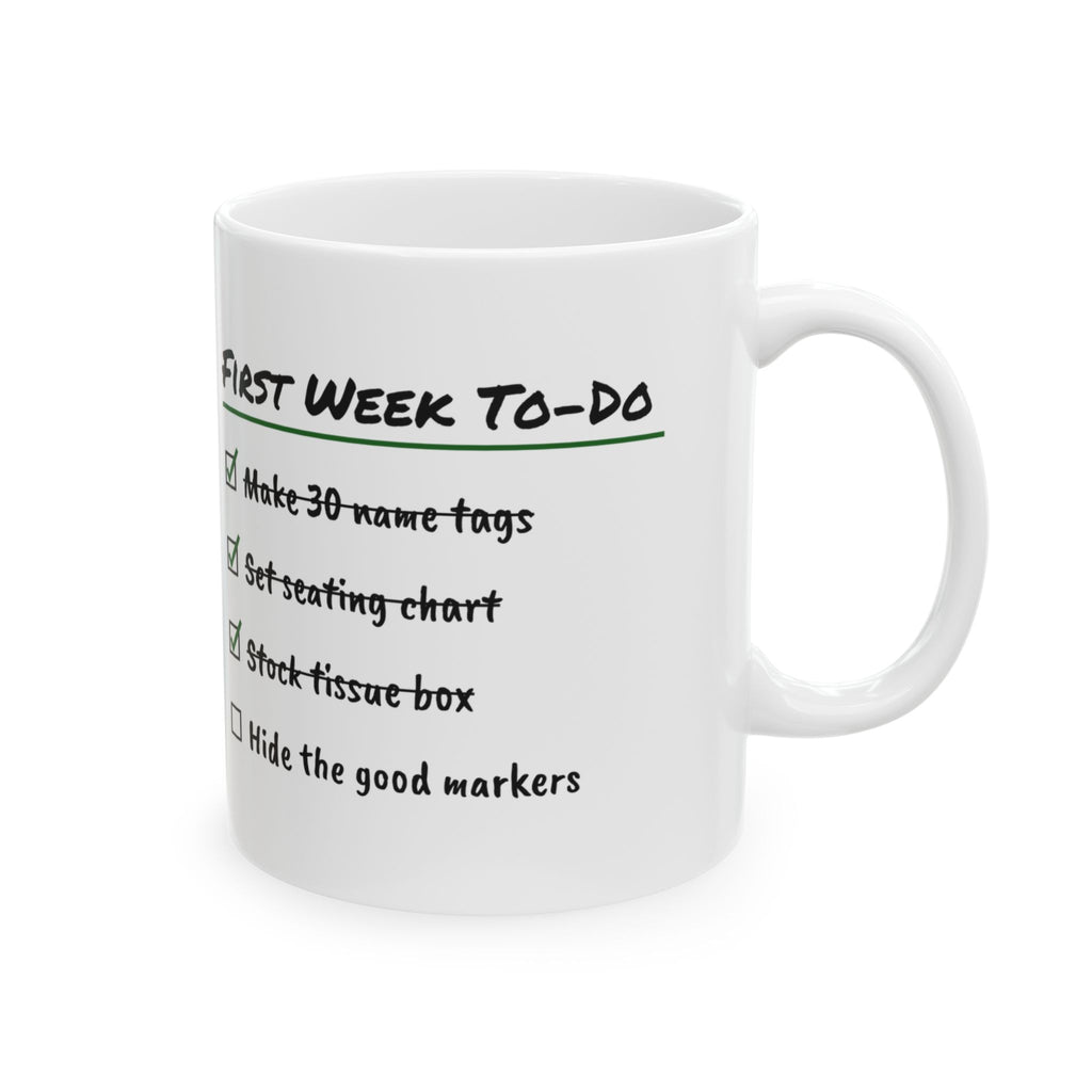 Funny Teacher Coffee Mug First Week Checklist For Teachers
