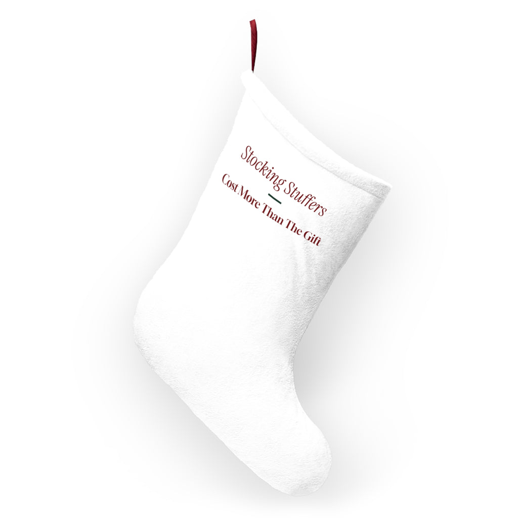 Funny Christmas Stocking Stocking Stuffers Cost More Than The
