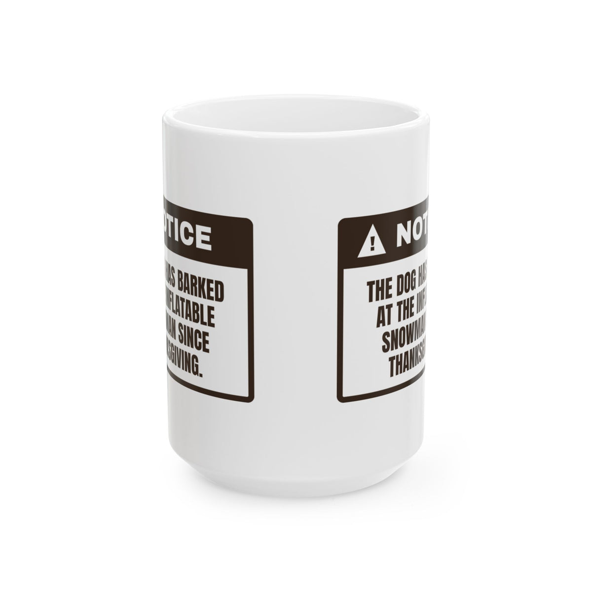 Funny Christmas Coffee Mug Dog Barks At The Snowman For Dog Owners