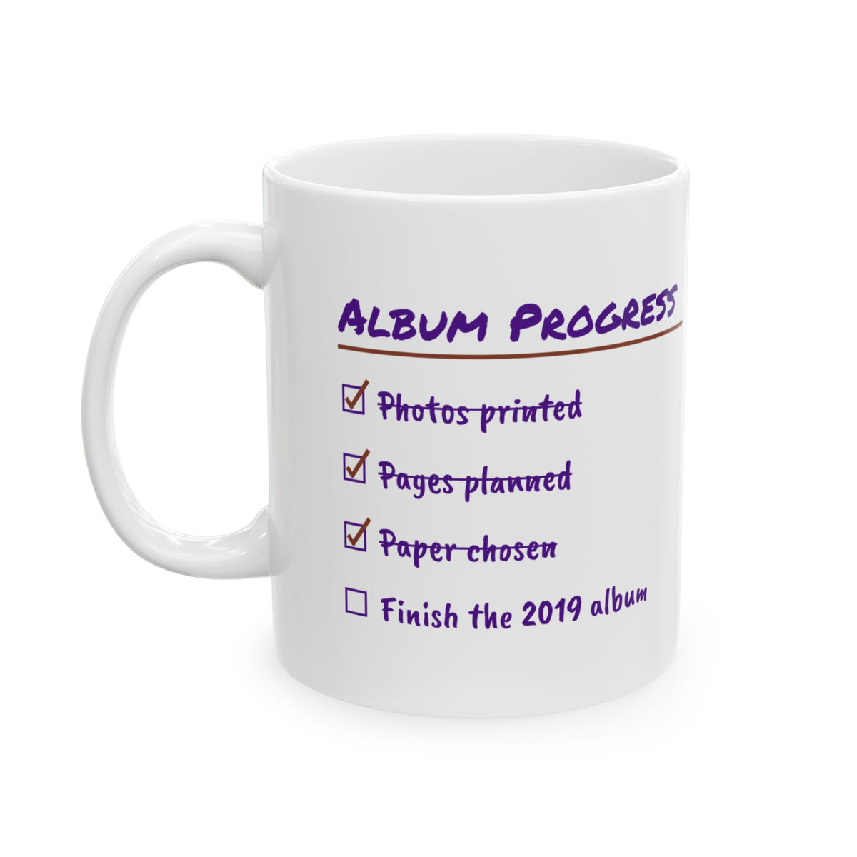 Funny Scrapbooking Coffee Mug Album Progress Checklist For Scrapbookers