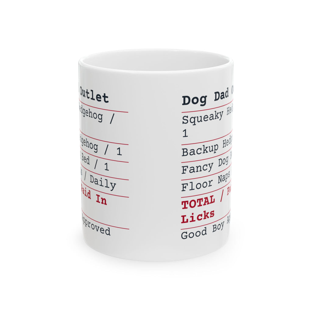 Funny Dog Dad Coffee Mug Dog Dad Outlet Receipt Paid In Licks