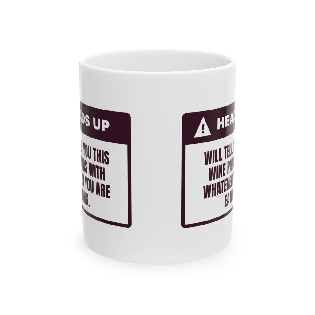 Funny Wine Lover Coffee Mug Pairs With Whatever You Are Eating Warning