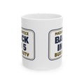Funny Principal Coffee Mug Main Office Back In 5 Bus Duty Sign